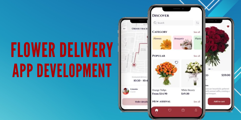 Flower Delivery App Development To Help Grow Flower Business